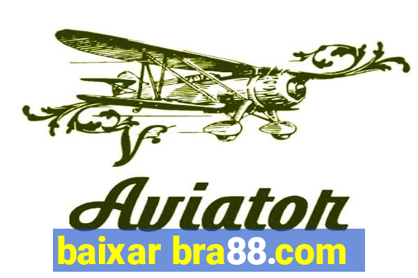 baixar bra88.com